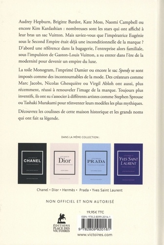 Little book of Louis Vuitton. L'histoire d'une maison de mode mythique