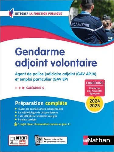 Gendarme adjoint volontaire. Agent de police judiciaire adjoint (GAV APJA) et emploi particulier (GAV EP) Catégorie C  Edition 2024-2025