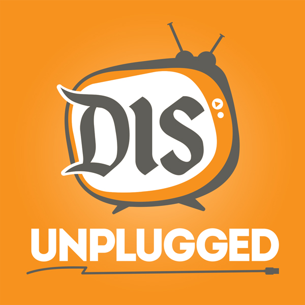 DIS Unplugged Podcast – 02/04/20 – Disney World Show