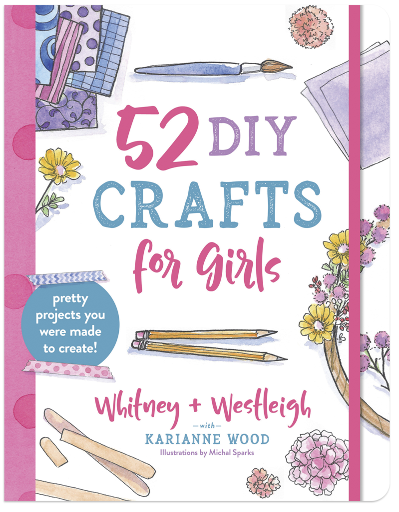 52 DIY Crafts for Girls