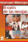 El cutis de las monjas