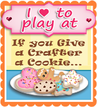 If You Give a Crafter a Cookie