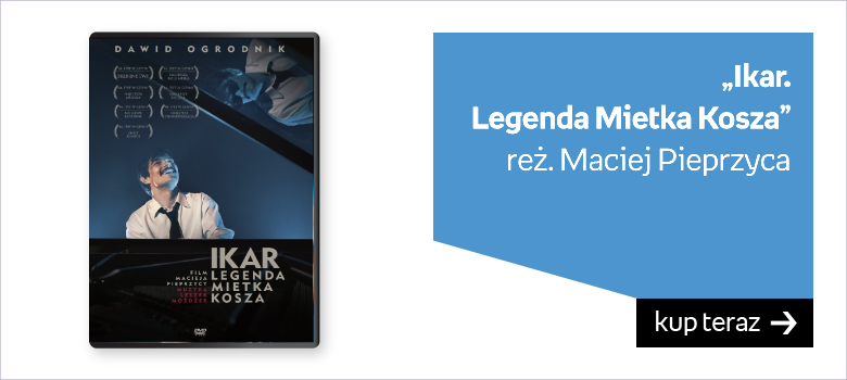 Ikar. Legenda Mietka Kosza film dvd Maciej Pieprzyca