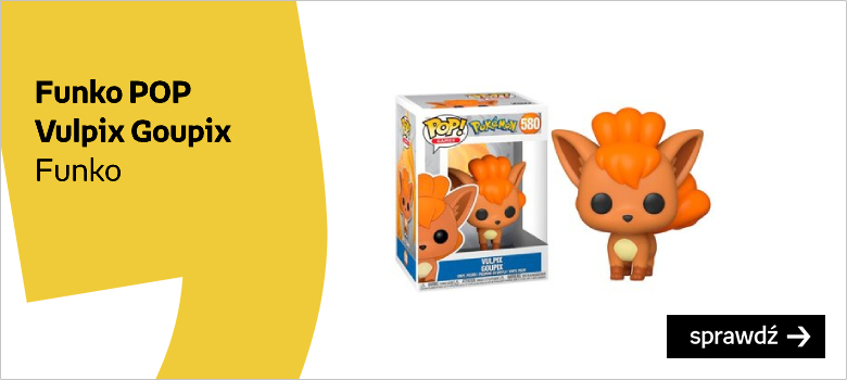 https://www.empik.com/figurka-funko-pop-pokemon-vulpix-goupix-580-funko-pop,p1313070319,zabawki-p