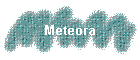 Meteora