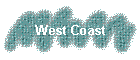 West Coast