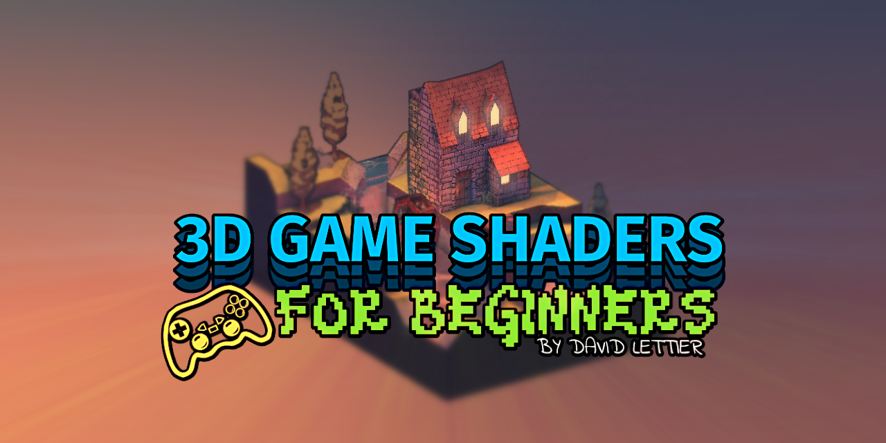 3d-game-shaders-for-beginners