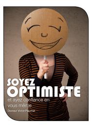 Icon image Soyez optimiste et ayez confiance en vous-même