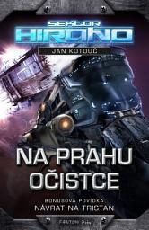 Icon image Na prahu očistce: Svazek 4