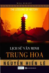 Icon image Lịch Sử Văn Minh Trung Hoa