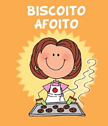 Icon image Biscoito Afoito: Pedir antes de pegar