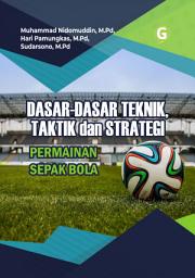 Icon image Dasar-dasar Teknik,Taktik dan Strategi Permainan Sepak Bola