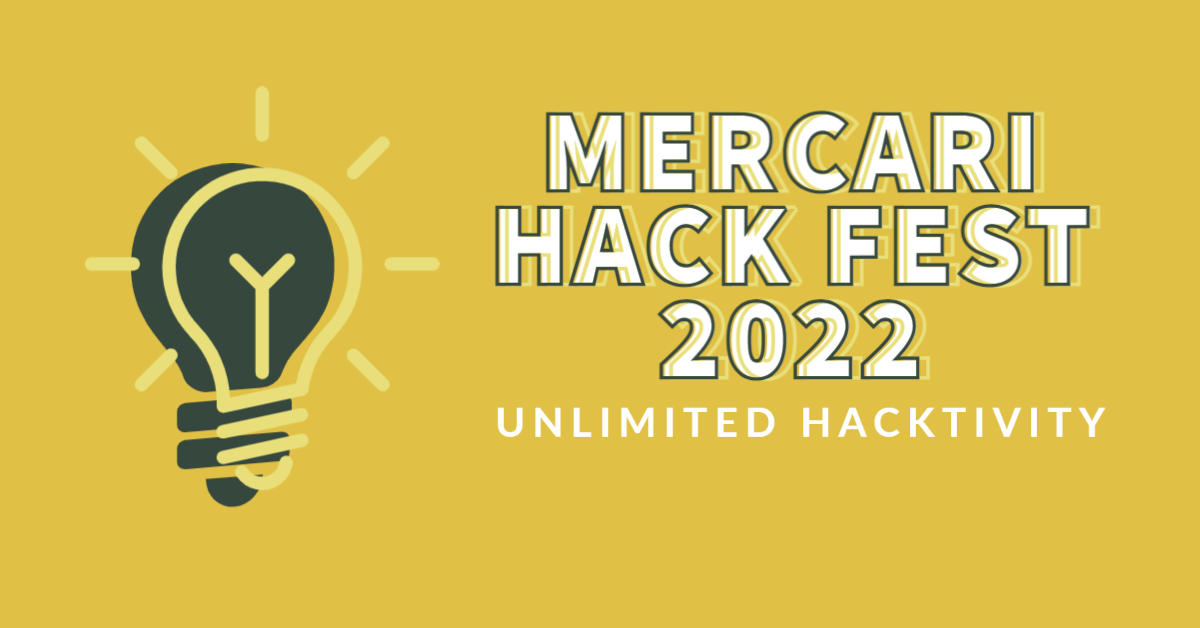 無限の可能性を追求するイベント「Mercari Hack Fest 2022」いよいよ開催 #MercariHackFest