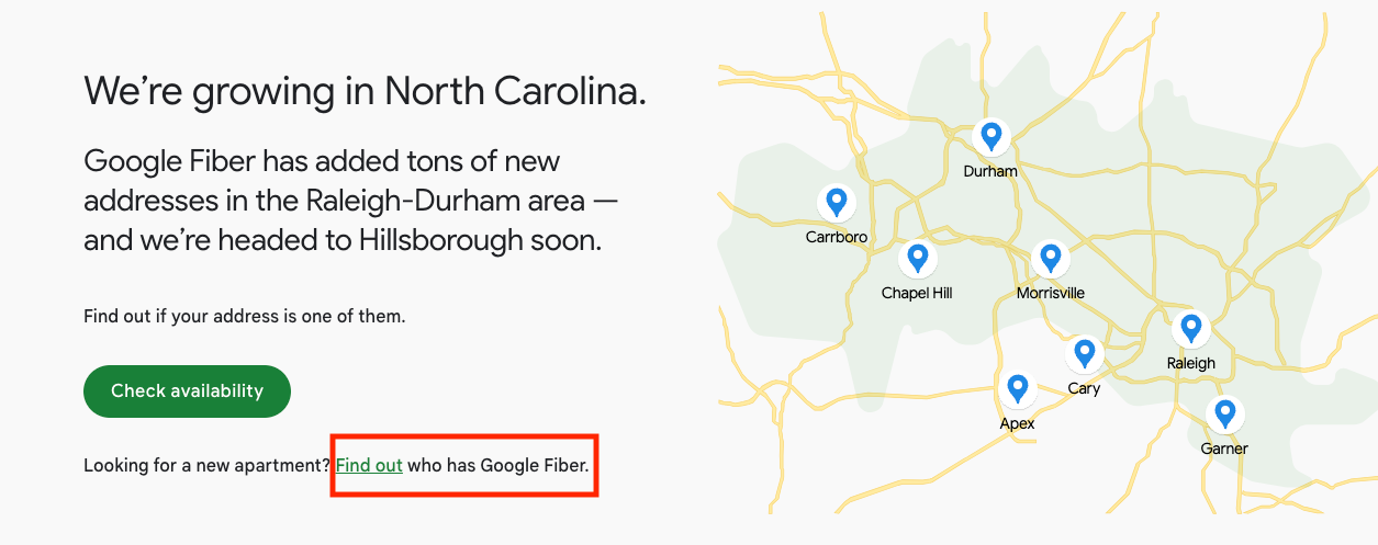 A portion of the fiber.google.com webpage. The page shows a map of the Raleigh-Durham area. The headline reads, "We're growing in North Carolina." There is a button for "Check availability" and a link, circled in red, to check apartments that already have GFiber installed. The link reads, "Find out who has Google Fiber."