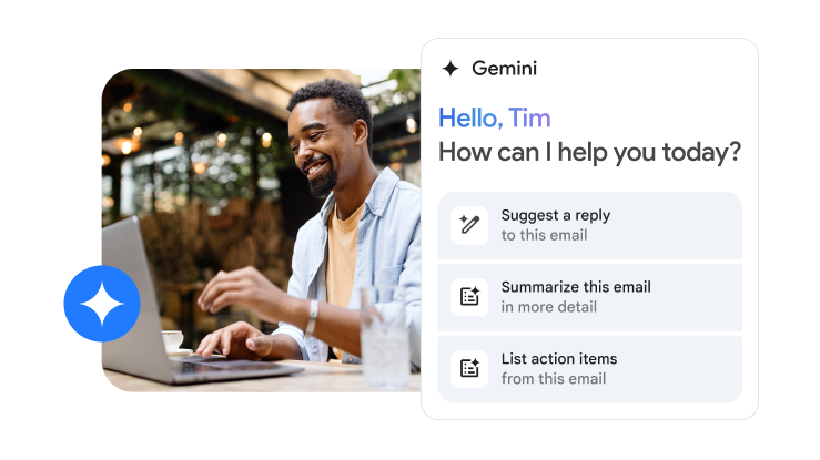 ผู้ชายชื่อ Tim กำลังใช้ Gemini ใน Gmail เพื่อช่วยในการทำงานต่างๆ 