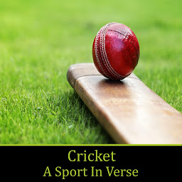 Icon image Cricket, A Sport in Verse