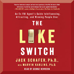 The Like Switch: An Ex-FBI Agent's Guide to Influencing, Attracting, and Winning People Over 아이콘 이미지