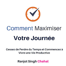 Icon image Comment Maximiser Votre Journée : Cessez de Perdre du Temps et Commencez à Vivre une Vie Productive