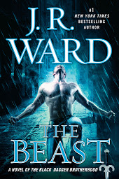 Icon image The Beast: A Novel of the Black Dagger Brotherhood