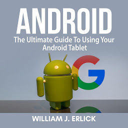 「Android: The Ultimate Guide To Using Your Android Tablet」のアイコン画像