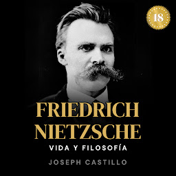 Icon image Nietzsche: Vida y Filosofía