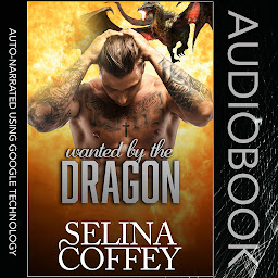 Icon image Wanted by the Dragon: Shifter Paranormal Romance Short Story