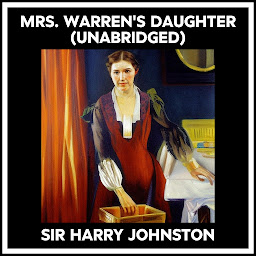 Icon image Mrs. Warren's Daughter (Unabridged)
