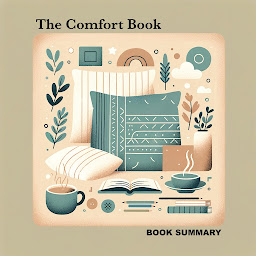 Icon image The Comfort Book: Book Summary