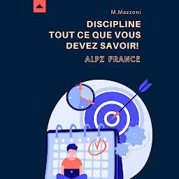 Icon image Discipline: Tout Ce Que Vous Devez Savoir!