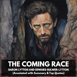 Icon image The Coming Race (Unabridged)