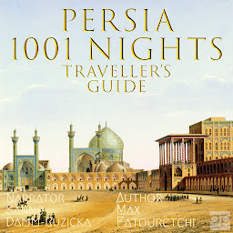 Icon image Persia 1001 Nights (Persia 1001 Nights): Traveller's Guide to Iran