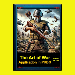 Icon image The Art of War: Application in PUBG