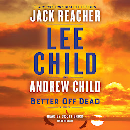 Icon image Better Off Dead: A Jack Reacher Novel