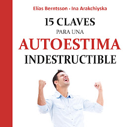 Icon image 15 claves para una autoestima indestructible