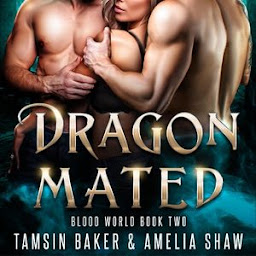 Icon image Dragon Mated: Paranormal Reverse Harem Romance