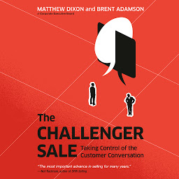 The Challenger Sale: Taking Control of the Customer Conversation 아이콘 이미지