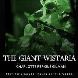 Icon image The Giant Wistaria