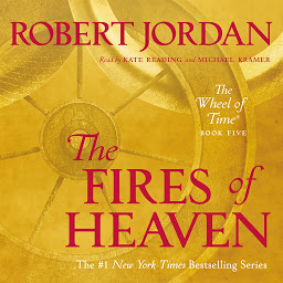 Icon image The Fires of Heaven: Book Five of 'The Wheel of Time'