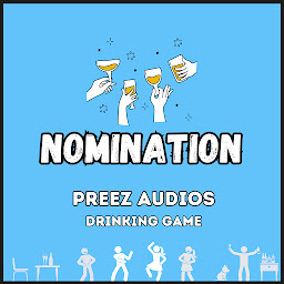 「Nomination: Preez Audios Drinking Game」のアイコン画像