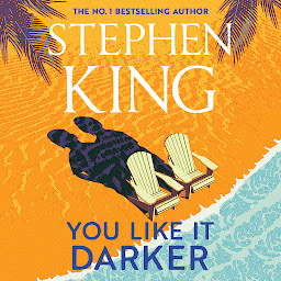 Icon image You Like It Darker: The number one Sunday Times bestseller (May 2024)