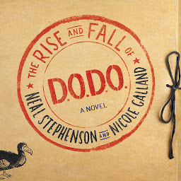 Icon image The Rise and Fall of D.O.D.O.: A Novel