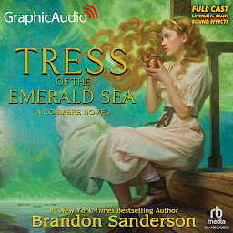 Icon image Tress of the Emerald Sea: A Cosmere Novel [Dramatized Adaptation]: Secret Projects 1