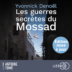 Icon image Les guerres secrètes du Mossad