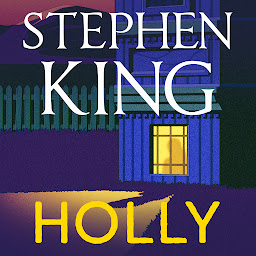 Icon image Holly: The chilling new masterwork from the No.1 Sunday Times bestseller
