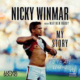 Icon image Nicky Winmar: My Story