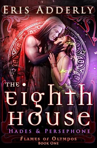 The Eighth House by Eris Adderly