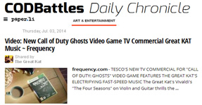 CODBATTLES DAILY CHRONICLE  FEATURES THE GREAT KAT! "ART & ENTERTAINMENT - Video: New Call of Duty Ghosts Video Game TV Commercial Great KAT Music ~ Frequency"