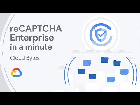 盾とコンピュータ ファイルが表示されている reCAPTCHA Enterprise の解説