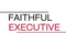 Faithful Executive careers & jobs