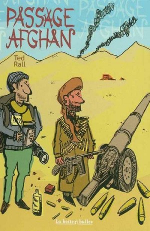 fanzine,zébra,bd,ted rall,critique,passage afghan,afghanistan,matt groning,taliban,reporter,joe sacco,boite a bulles,coree du nord